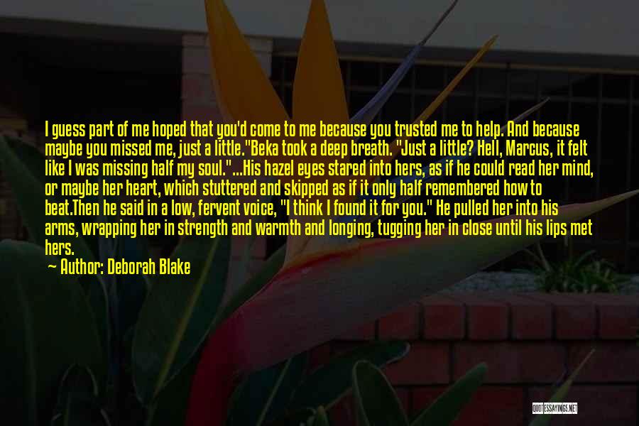 You Took My Soul Quotes By Deborah Blake