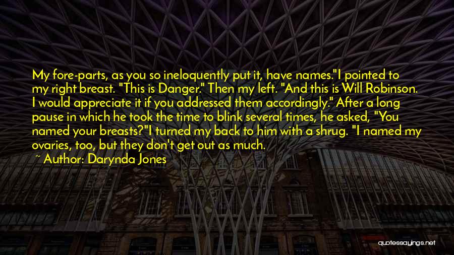 You Took Too Long Quotes By Darynda Jones