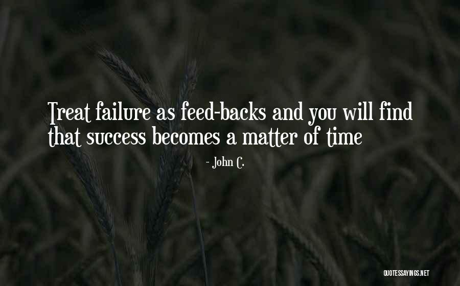 You Treat Quotes By John C. You Treat Quotes By John C.