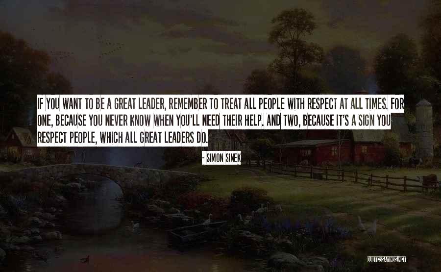 You Treat Quotes By Simon Sinek You Treat Quotes By Simon Sinek