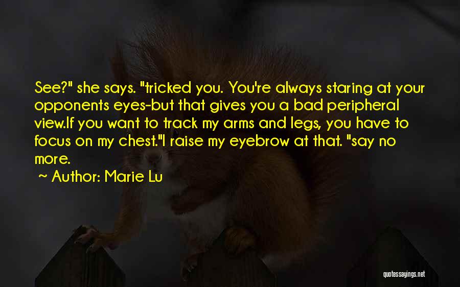 You Tricked Me Quotes By Marie Lu