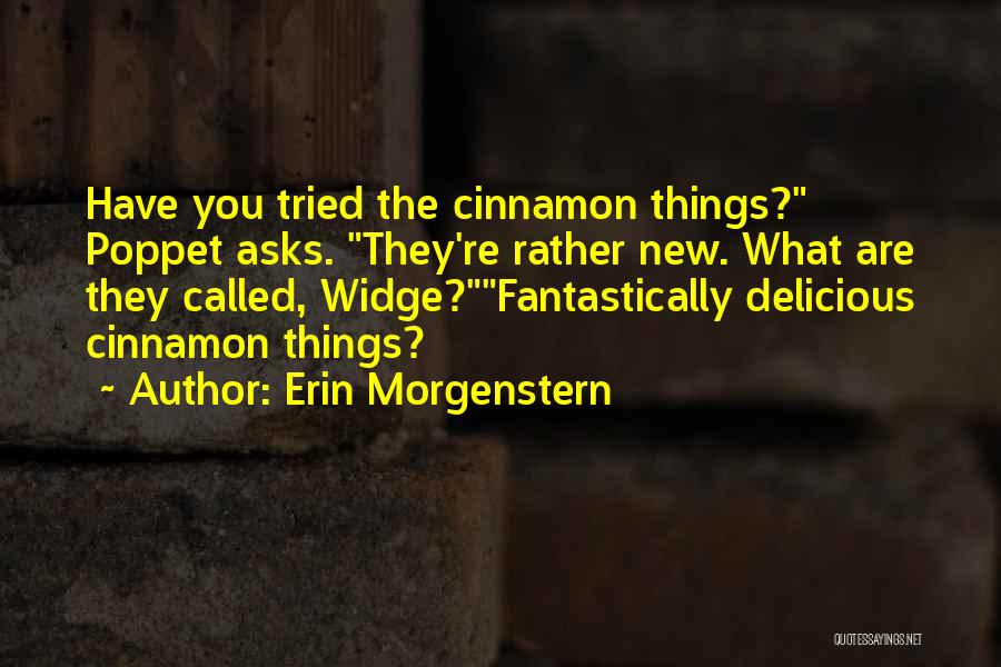 You Tried Quotes By Erin Morgenstern