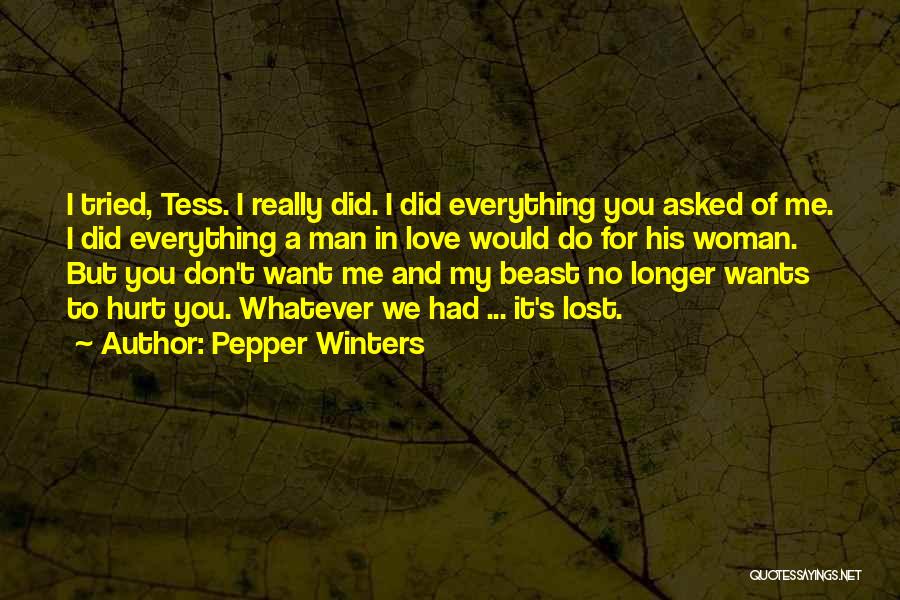 You Tried To Hurt Me Quotes By Pepper Winters