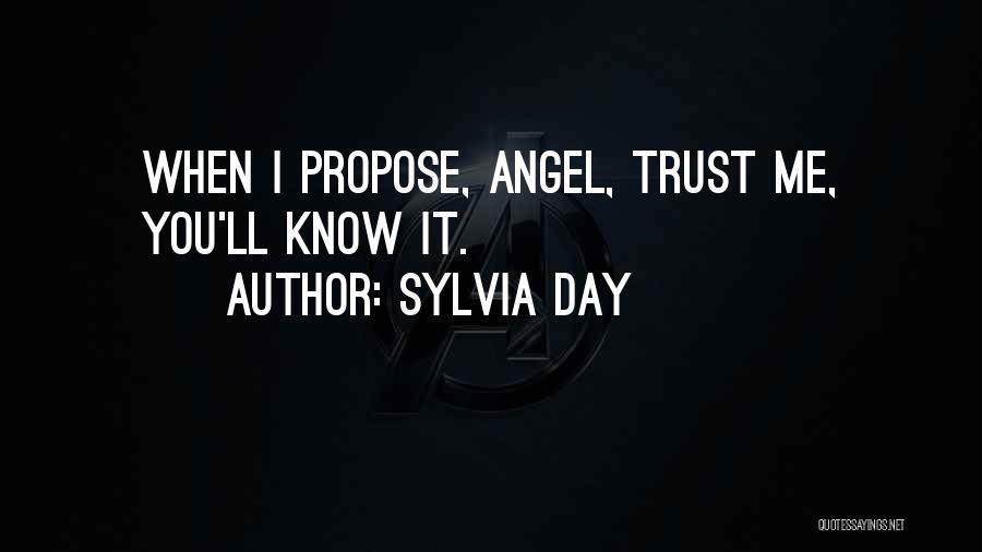 You Trust Me Quotes By Sylvia Day