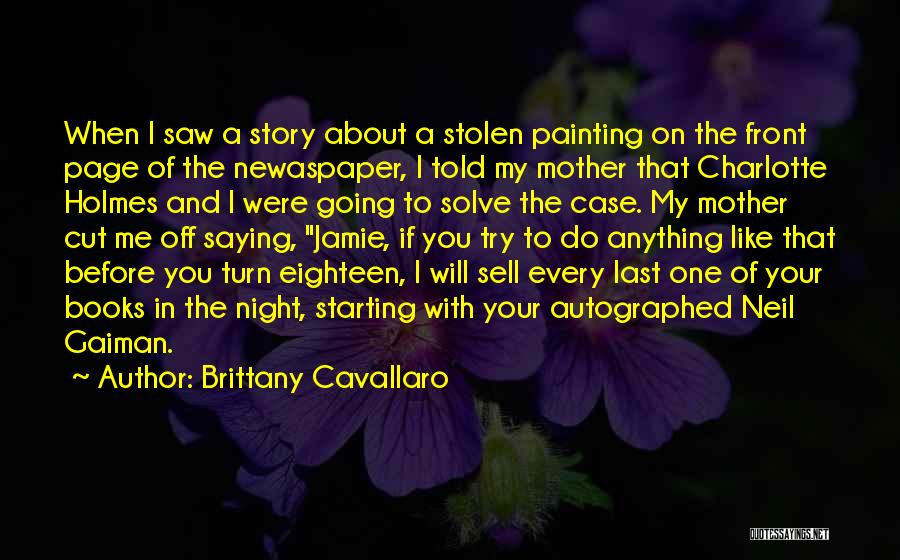 You Turn Me On Like Quotes By Brittany Cavallaro