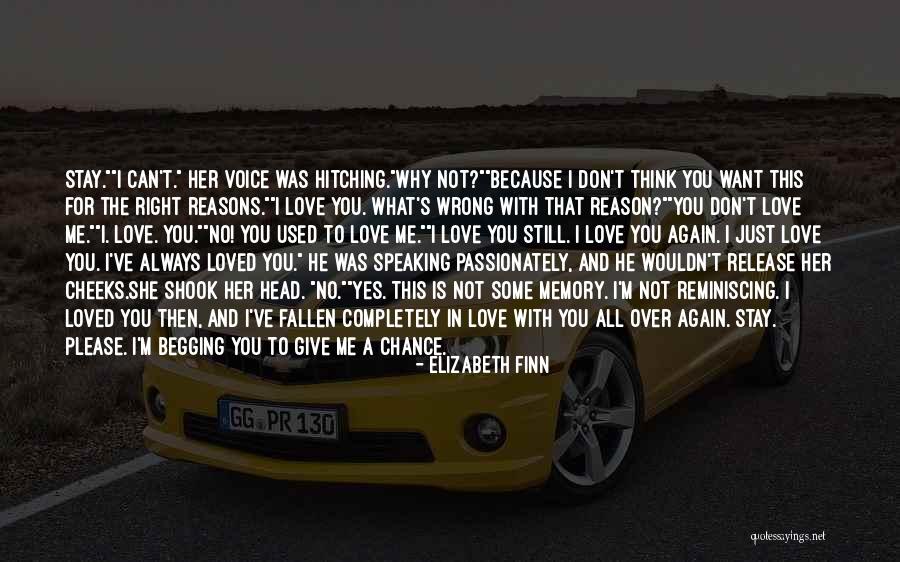 You Used Me Again Quotes By Elizabeth Finn