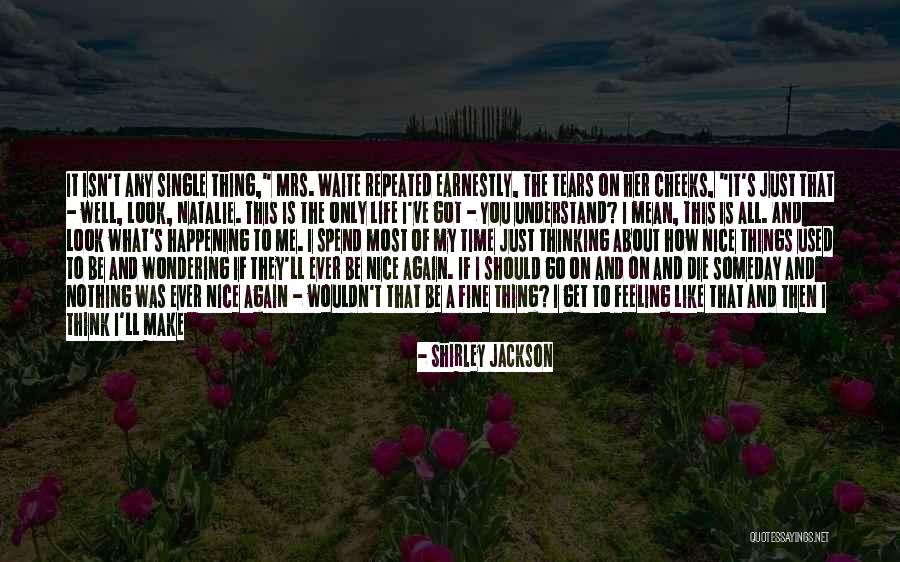 You Used Me Again Quotes By Shirley Jackson You Used Me Again Quotes By Shirley Jackson