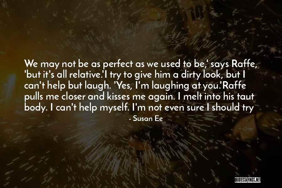 You Used Me Again Quotes By Susan Ee You Used Me Again Quotes By Susan Ee
