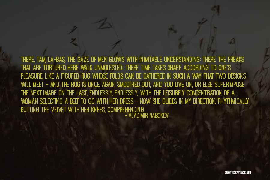 You Used Me Again Quotes By Vladimir Nabokov You Used Me Again Quotes By Vladimir Nabokov