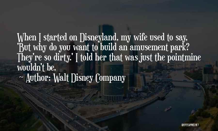 You Used To Be Mine Quotes By Walt Disney Company
