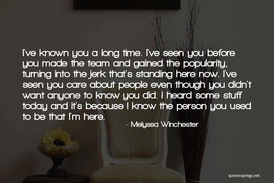 You Used To Care Quotes By Melyssa Winchester You Used To Care Quotes By Melyssa Winchester