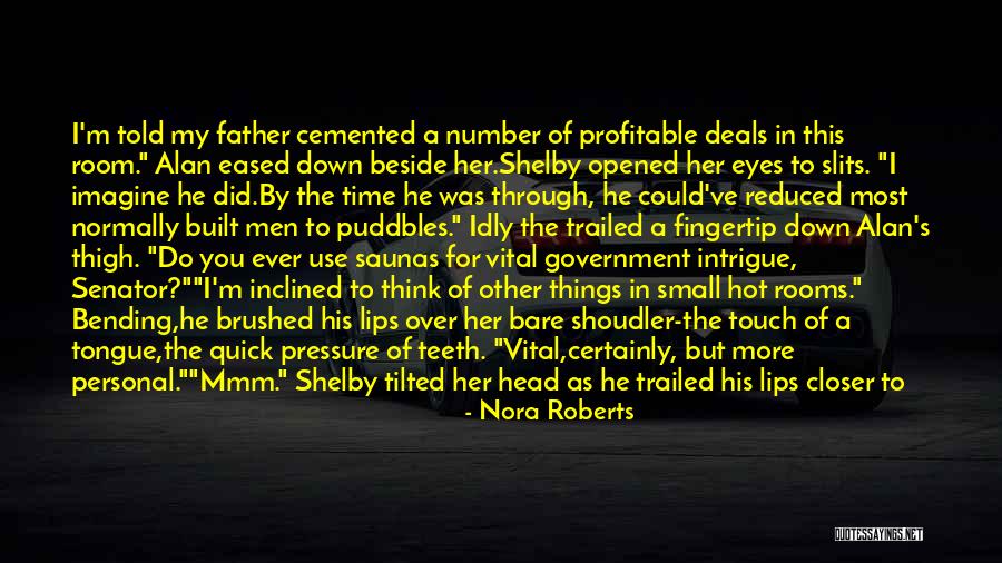 You Ve Opened My Eyes Quotes By Nora Roberts You Ve Opened My Eyes Quotes By Nora Roberts