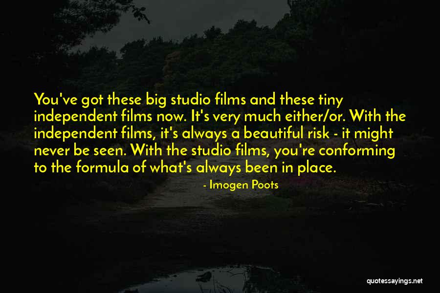 You Very Beautiful Quotes By Imogen Poots You Very Beautiful Quotes By Imogen Poots