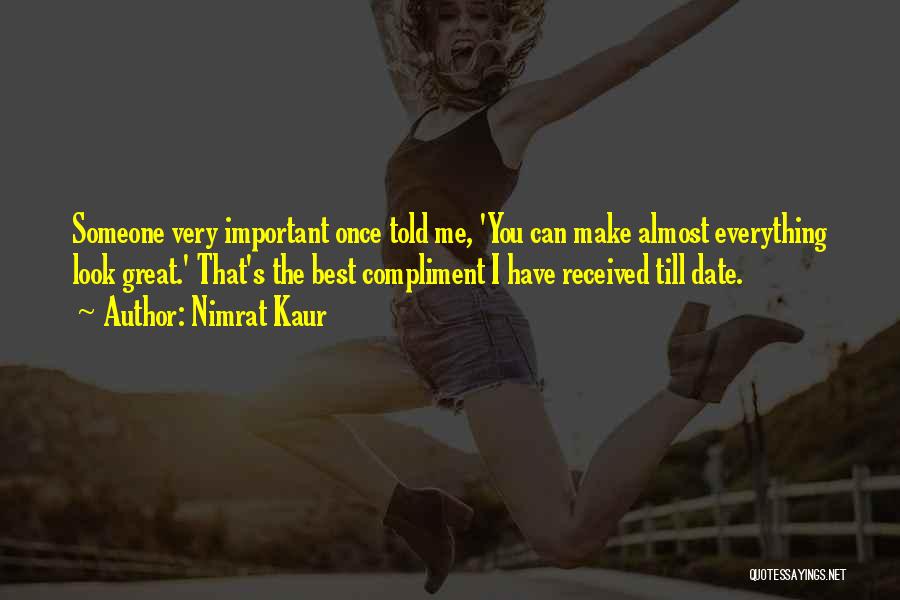 You Very Important Me Quotes By Nimrat Kaur
