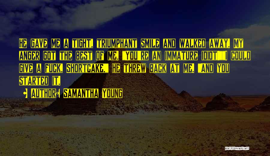 You Walked Away Quotes By Samantha Young