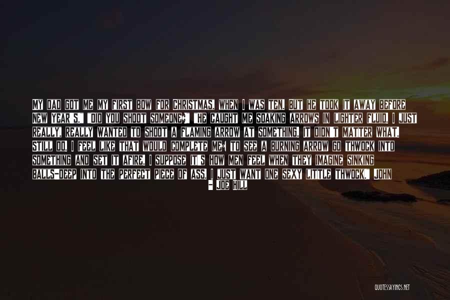 You Want A Piece Of Me Quotes By Joe Hill You Want A Piece Of Me Quotes By Joe Hill