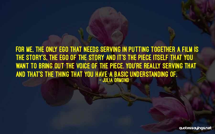 You Want A Piece Of Me Quotes By Julia Ormond You Want A Piece Of Me Quotes By Julia Ormond