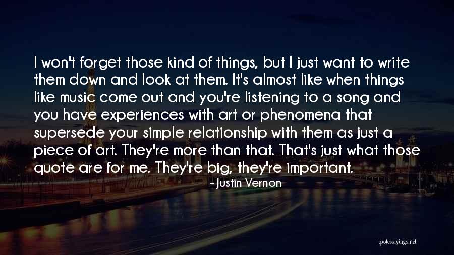 You Want A Piece Of Me Quotes By Justin Vernon You Want A Piece Of Me Quotes By Justin Vernon