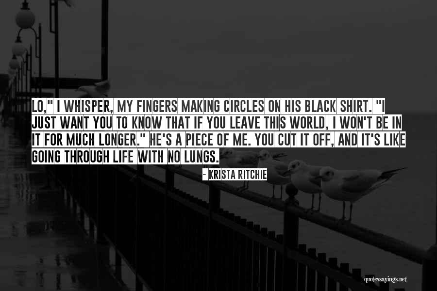You Want A Piece Of Me Quotes By Krista Ritchie You Want A Piece Of Me Quotes By Krista Ritchie