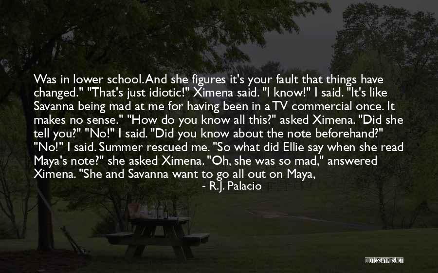 You Want A Piece Of Me Quotes By R.J. Palacio You Want A Piece Of Me Quotes By R.J. Palacio