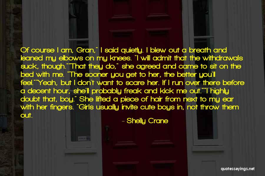 You Want A Piece Of Me Quotes By Shelly Crane You Want A Piece Of Me Quotes By Shelly Crane