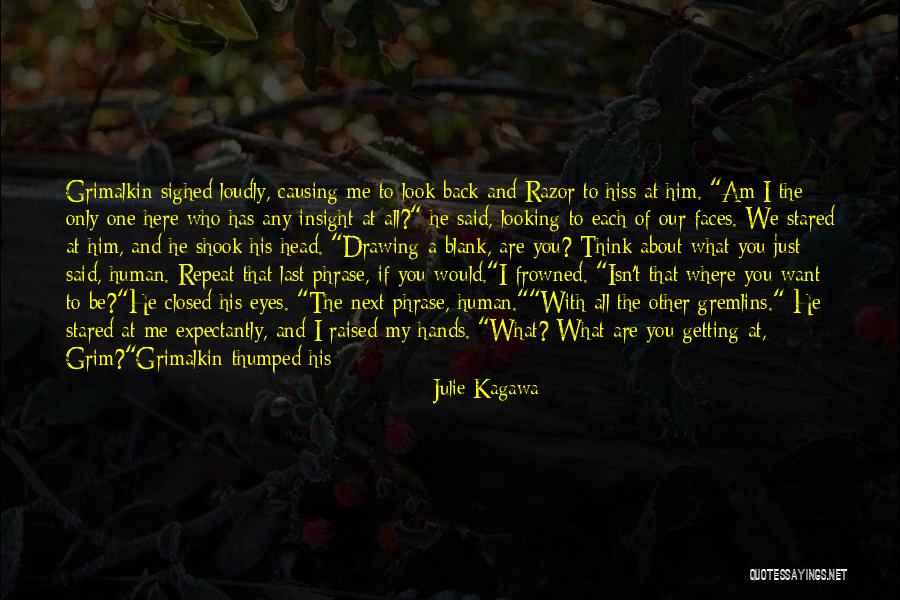 You Want Him Back Quotes By Julie Kagawa You Want Him Back Quotes By Julie Kagawa