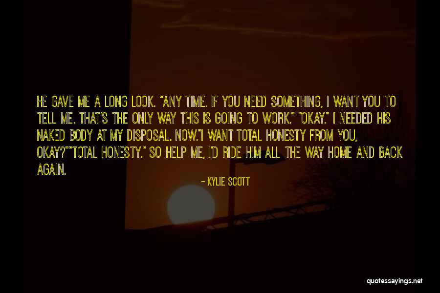 You Want Him Back Quotes By Kylie Scott You Want Him Back Quotes By Kylie Scott