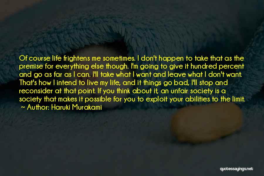 You Want To Leave Me Quotes By Haruki Murakami