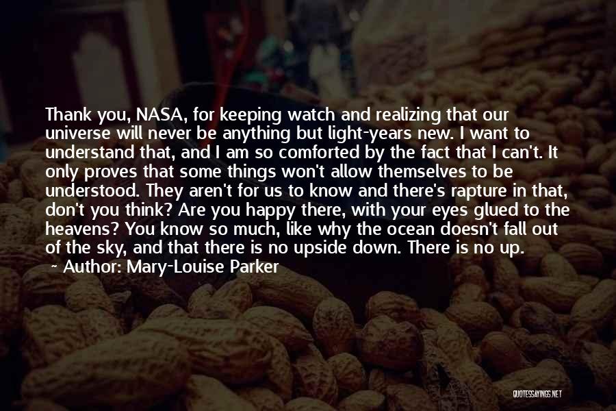 You Want Your Space Quotes By Mary-Louise Parker