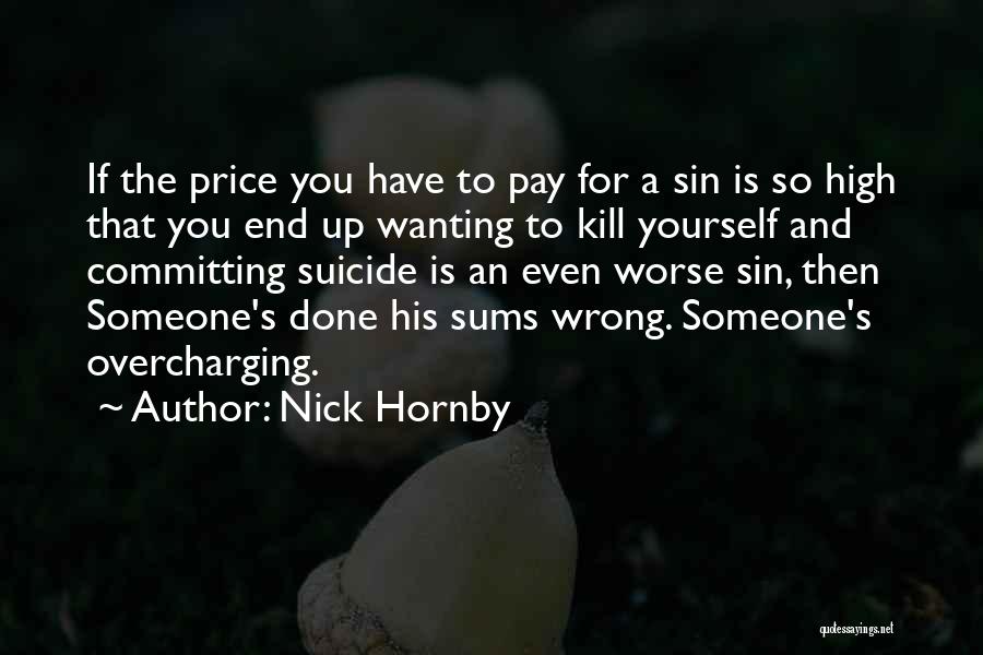 You Wanting Someone Quotes By Nick Hornby