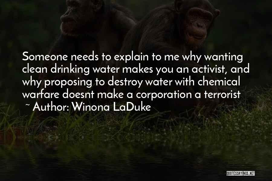 You Wanting Someone Quotes By Winona LaDuke