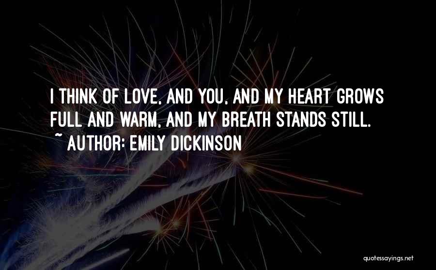 You Warm My Heart Quotes By Emily Dickinson