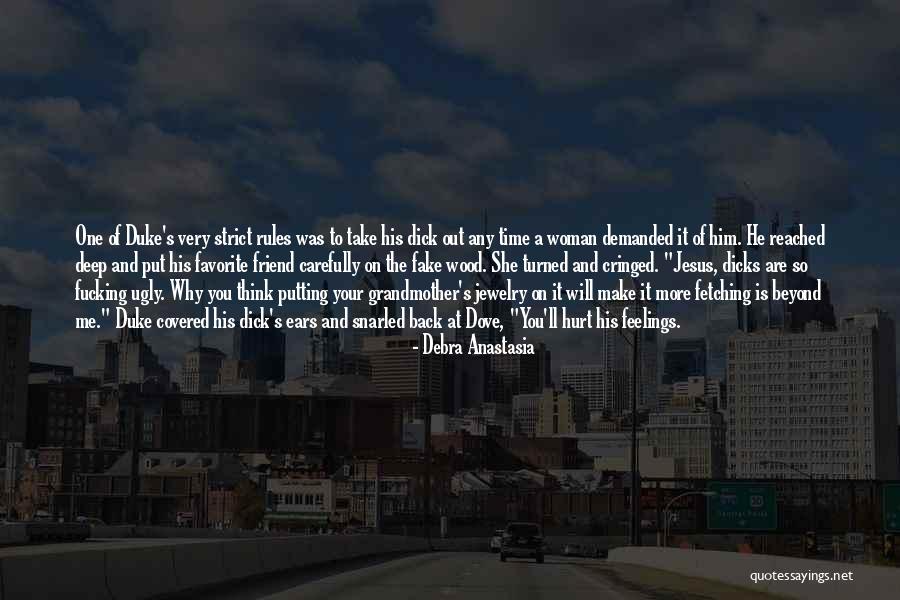 You Were A Fake Friend Quotes By Debra Anastasia You Were A Fake Friend Quotes By Debra Anastasia