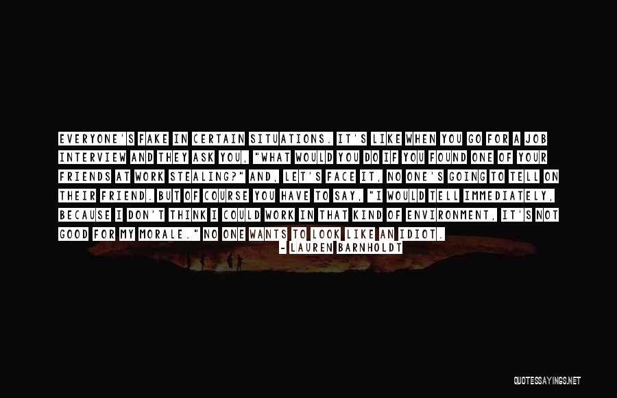 You Were A Fake Friend Quotes By Lauren Barnholdt You Were A Fake Friend Quotes By Lauren Barnholdt