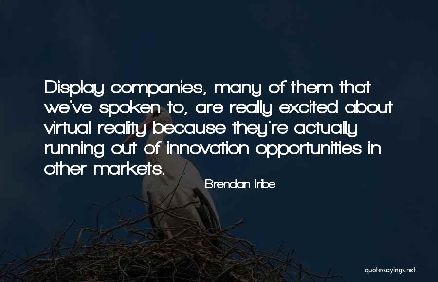 You Were Already Corrupt Quotes By Brendan Iribe You Were Already Corrupt Quotes By Brendan Iribe