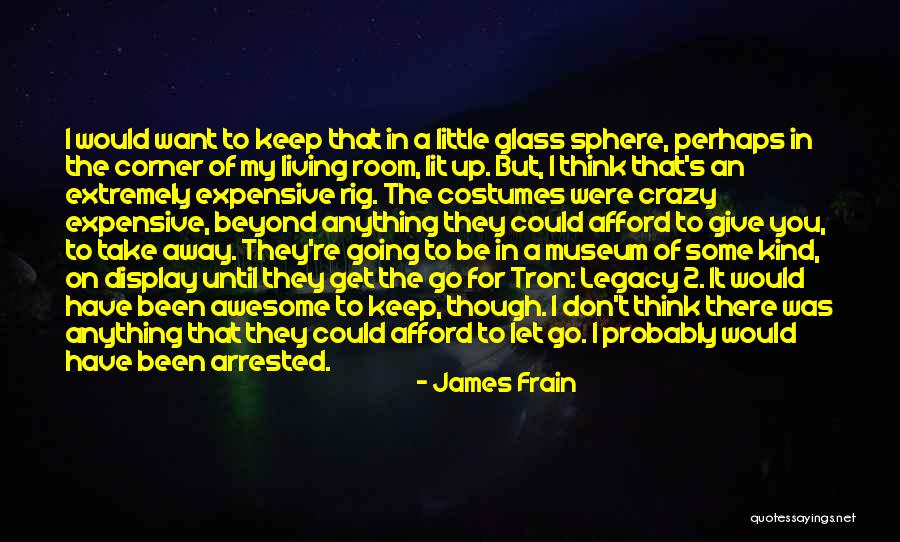 You Were Awesome Quotes By James Frain