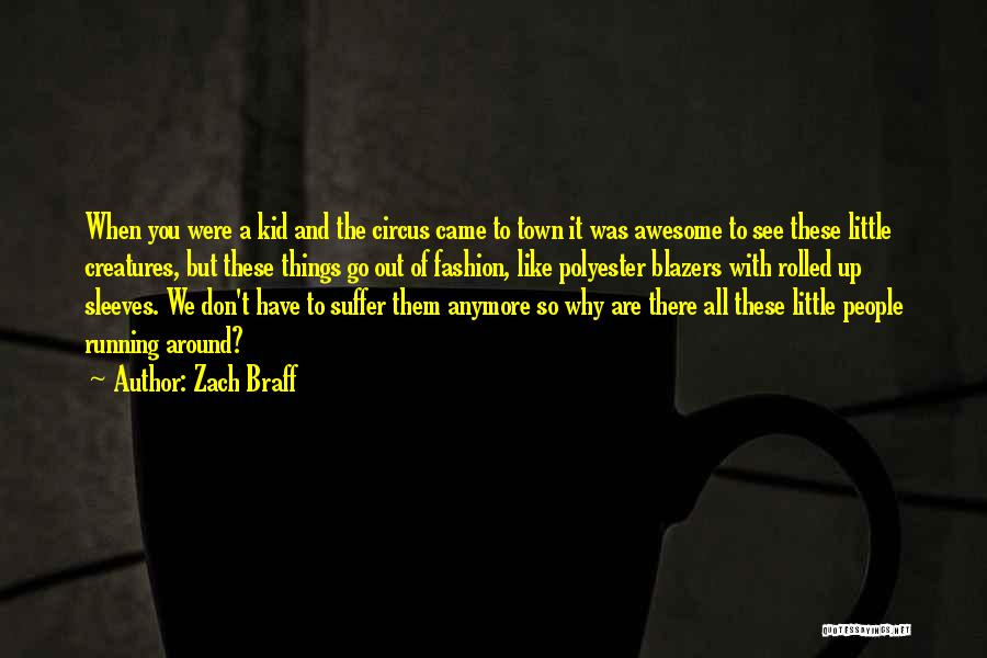 You Were Awesome Quotes By Zach Braff