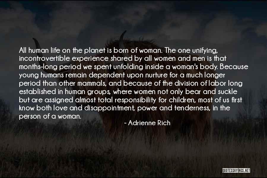 You Were Born Rich Quotes By Adrienne Rich You Were Born Rich Quotes By Adrienne Rich
