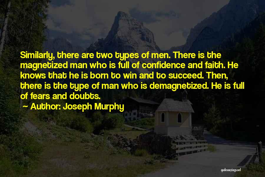 You Were Born To Win Quotes By Joseph Murphy