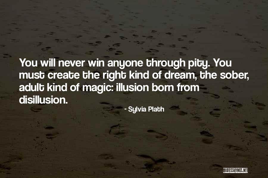 You Were Born To Win Quotes By Sylvia Plath