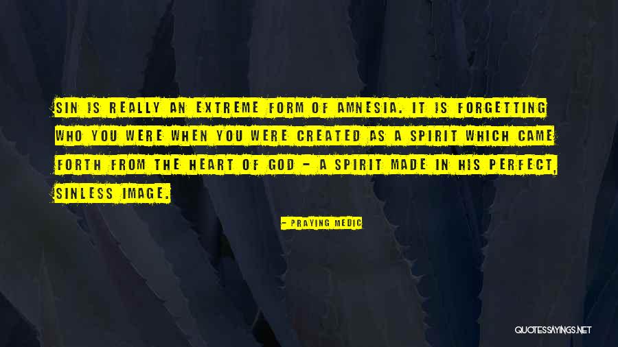 You Were Created Quotes By Praying Medic You Were Created Quotes By Praying Medic