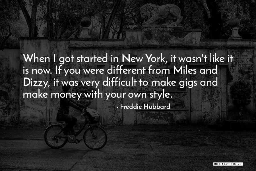 You Were Different Quotes By Freddie Hubbard