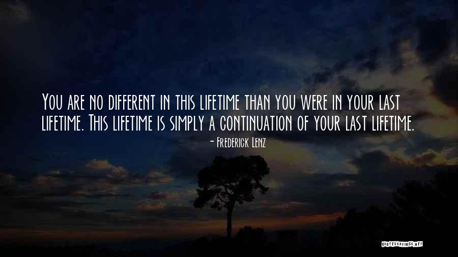 You Were Different Quotes By Frederick Lenz