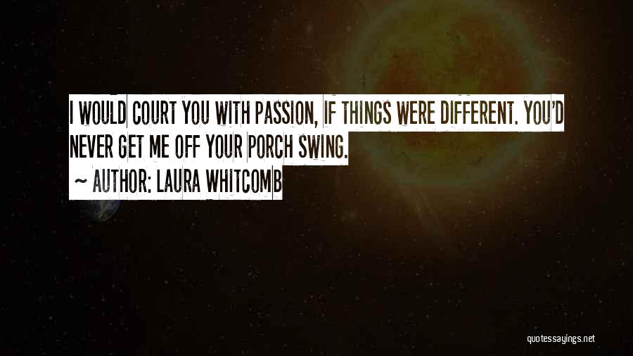 You Were Different Quotes By Laura Whitcomb