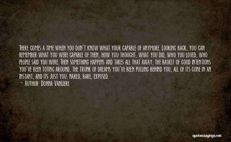 You Were Loved Quotes By Donna VanLiere