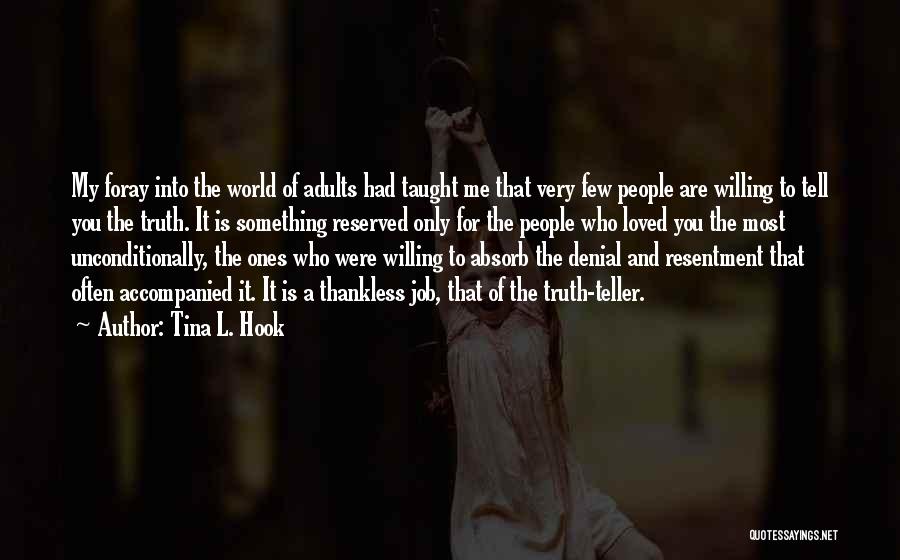 You Were Loved Quotes By Tina L. Hook