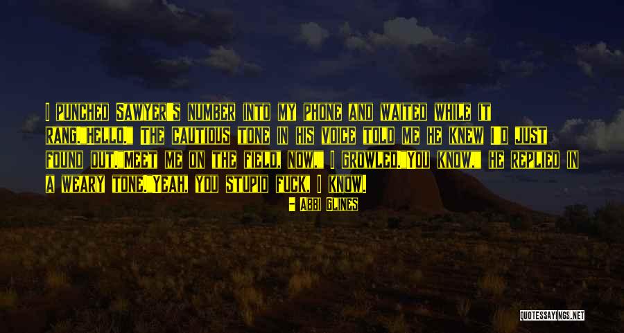 You Were Mine Abbi Glines Quotes By Abbi Glines You Were Mine Abbi Glines Quotes By Abbi Glines