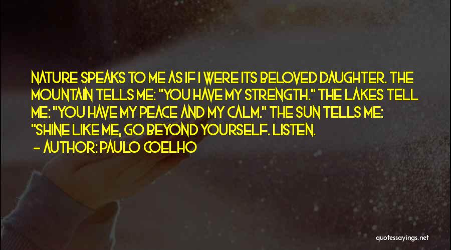 You Were My Strength Quotes By Paulo Coelho