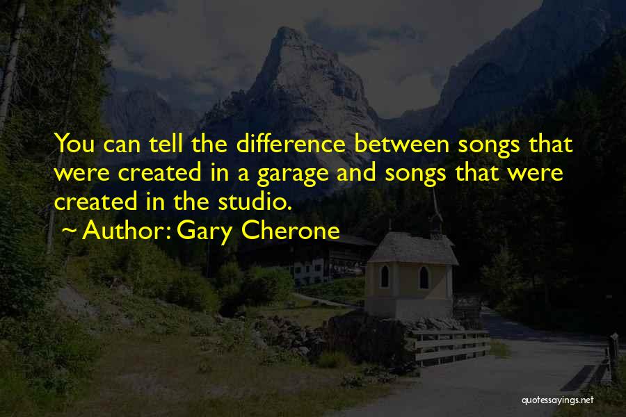 You Were Quotes By Gary Cherone