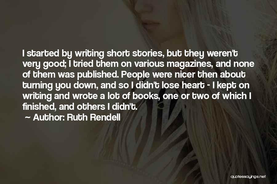 You Were Quotes By Ruth Rendell